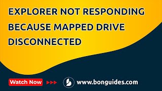 How to Fix File Explorer not Responding Because Mapped Network Drive Disconnected