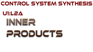 L2A:  Inner Products