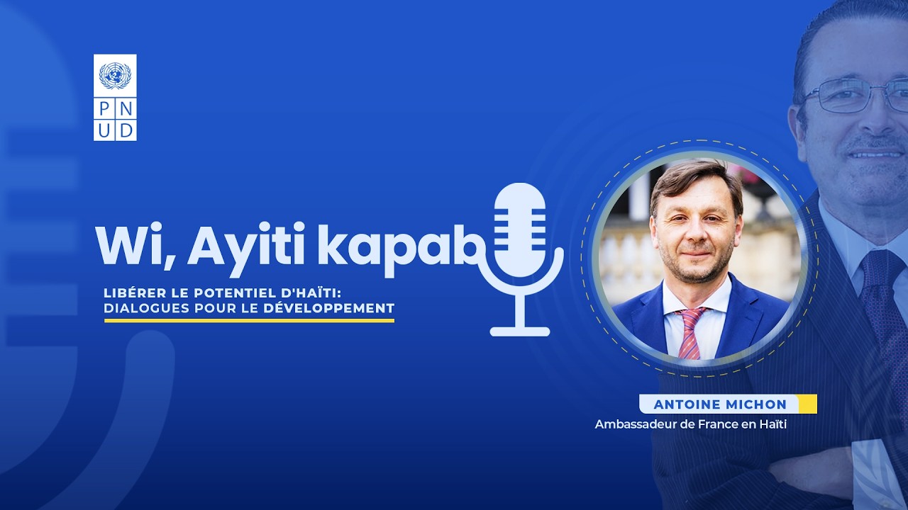 Wi, Ayiti Kapab Ambassadeur Antoine Michon