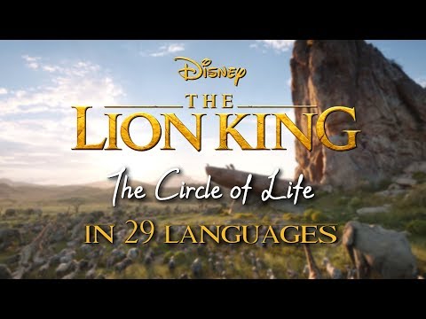 The Lion King [2019] - Circle of Life (One Line Multilanguage) 29 languages!