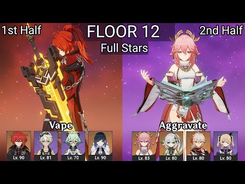 Diluc Vape + Yae Aggravate | 3.6/3.7 Spiral Abyss Floor 12 9 Stars | Genshin Impact