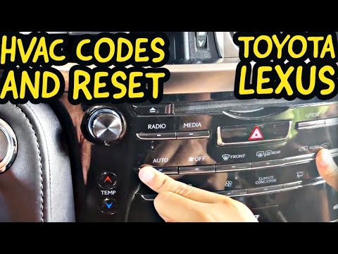 HVAC Codes and Reset Procedure for Toyota and Lexus No tools required AC Diagnostic Codes and Reset