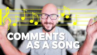 Nice and FUNNIEST MEAN Comments (as a SONG)