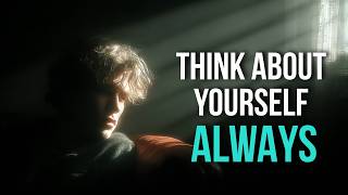 THINK ABOUT YOURSELF ALWAYS Motivational Speech 2026)