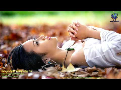 Ru em ngày tháng chia xa - Duy Quang