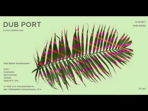 Dub Port #1 Dub Splash Soundsystem