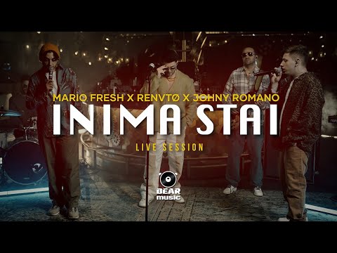 Mario Fresh x RENVTØ x Johny Romano - Inima Stai | Live Session