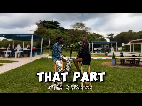 That Part - Si Mion & Divine Reo (cover)