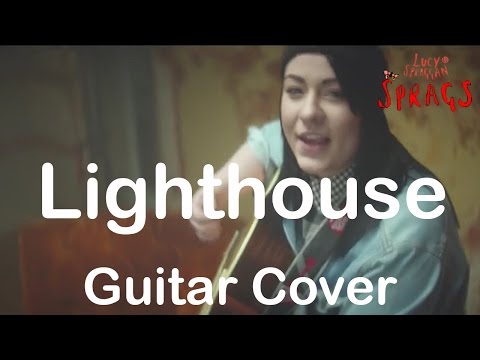 Lighthouse - Lucy Spraggan