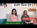 THE GEHANA SHOW PREETI SINGH PART 2 PODCAST YouTube TRENDING Viral OTT