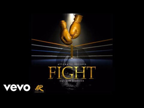 Squash - Fight (Official Audio)