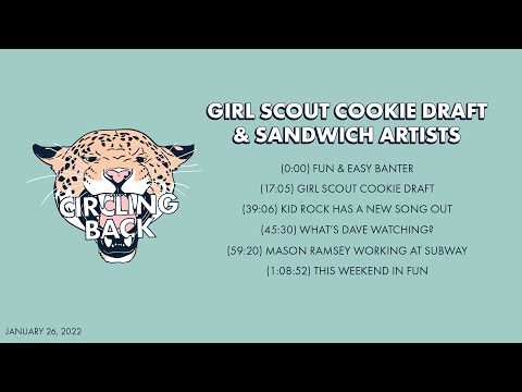 Girl Scout Cookie Draft & Sandwich Artists | Circling Back