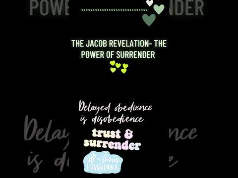 The JACOB REVELATION-THE POWER OF SURRENDER