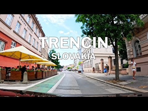 Trencin, Slovakia - Driving Tour 4K