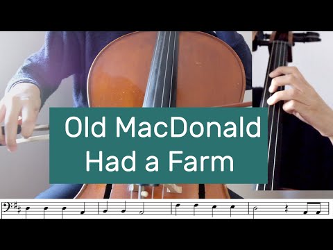 How to play Old MacDonald Had a Farm Song on Cello