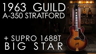 Video thumbnail for "Pick of the Day" - 1963 Guild A-350 Stratford and Supro 1688T Big Star by Emerald City Guitars