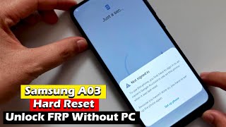 Samsung Galaxy A03 -  Remove Screem Lock & Unlock FRP Without PC