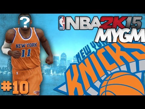 NBA 2K15 MyGM- Ep. 10: The Biggest Trade in New York Knicks History
