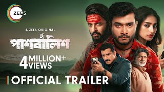 Paashbalish | Official Trailer | Ishaa S  Suhotra M | A ZEE5 Original | Premieres 10th May 2024