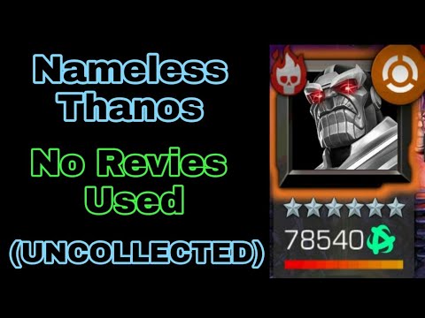 Nameless Thanos Uncollected - Avengers Forever (Marvel Contest Of Champions)