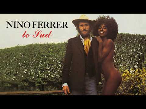 Nino Ferrer - Le Sud (Audio Officiel)