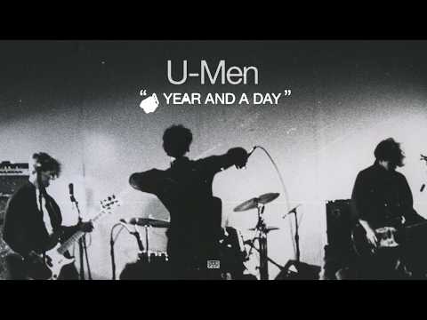 U-Men - A Year And A Day