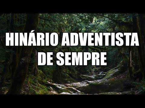 Hinos Adventistas Trazem Paz  Sua À Alma - Hinos Que Enchem A Alma E O Espírito