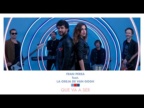 Fran Perea - Que va a ser (feat. La Oreja de Van Gogh)