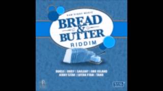 BREAD AND BUTTER RIDDIM (Mix-Jan 2016) SAM DIGGY MUSIC