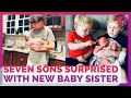 Mom Surprises Seven Sons With Baby Sister Reveal