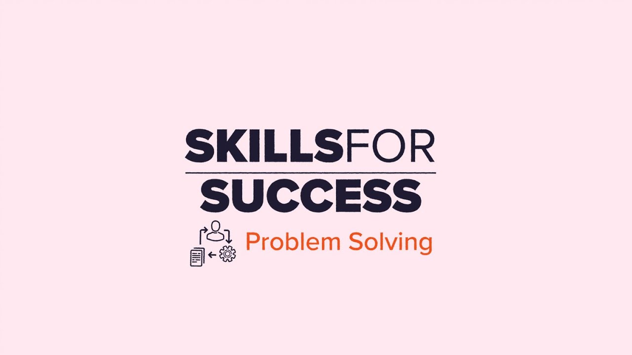 Skills for Success - Problem Solving