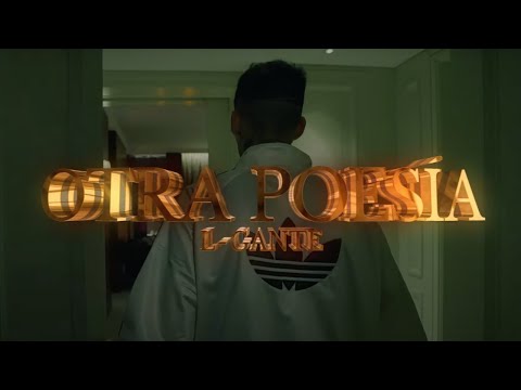 OTRA POESIA - L-gante (Prod.Lgante & DtBilardo)