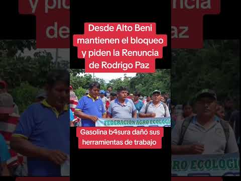 ALTO BENI RADICALIZA EL BLOQUEO Y DENUNCIA QUE GASOLINA B4SURA ARRUINÓ SUS HERRAMIENTAS DE TRABAJO
