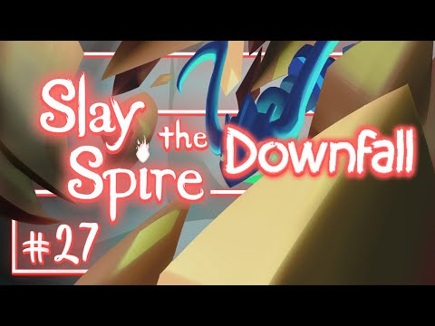 Let's Play Slay the Spire Downfall: A New Streak - Episode 27