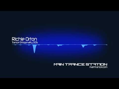 Richie Orton - Trance Ortogonality #005 (13.05.2016)