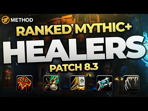 The BEST Mythic+ Healers in 8.3? Top Ranked Classes & Specs | Method