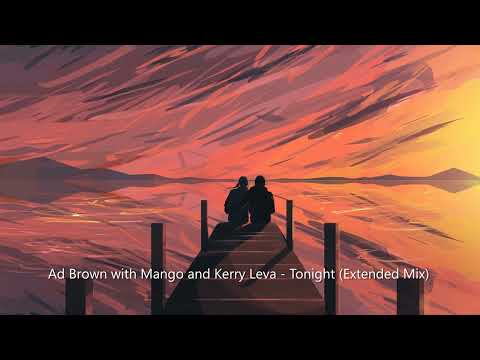 Ad Brown with Mango and Kerry Leva - Tonight (Extended Mix) [TRANCE4ME]