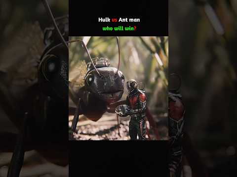 Hulk vs Ant-Man ❓who will win? #shorts