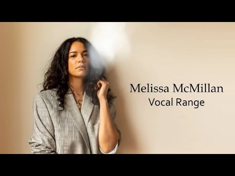 [HD] Melissa McMillan Vocal Range (C3 - E6)