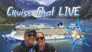 Cruise Chat LIVE | 🌴LIVE from SoCal🌴 | Ep. 172