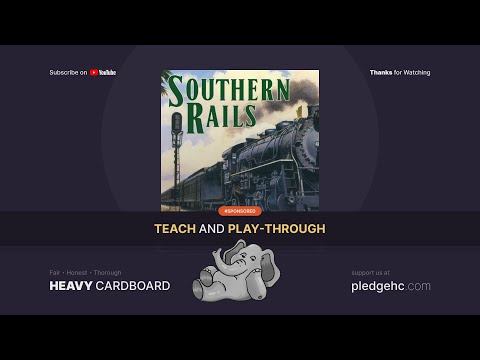 Southern Rails - 5p Teaching & Play-through by Heavy Cardboard