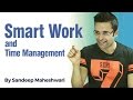 Smart Work & Time Management - By Sandeep Maheshwari I Hindi