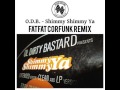 O D B Shimmy Shimmy Ya FATFATCORFUNK REMIX