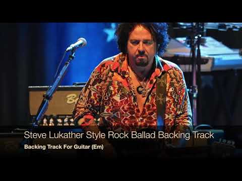 Steve Lukather Style Rock Ballad Backing Track (Em) Emotional