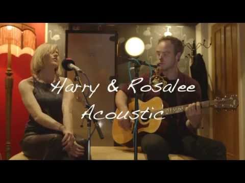 Harry Keyworth & Rosalee O'Connell Acoustic