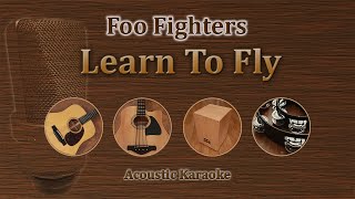Download lagu Learn To Fly - Foo Fighters (Acoustic Karaoke) mp3