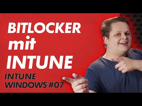 BitLocker mit Intune aktivieren - Intune Windows Basics 07
