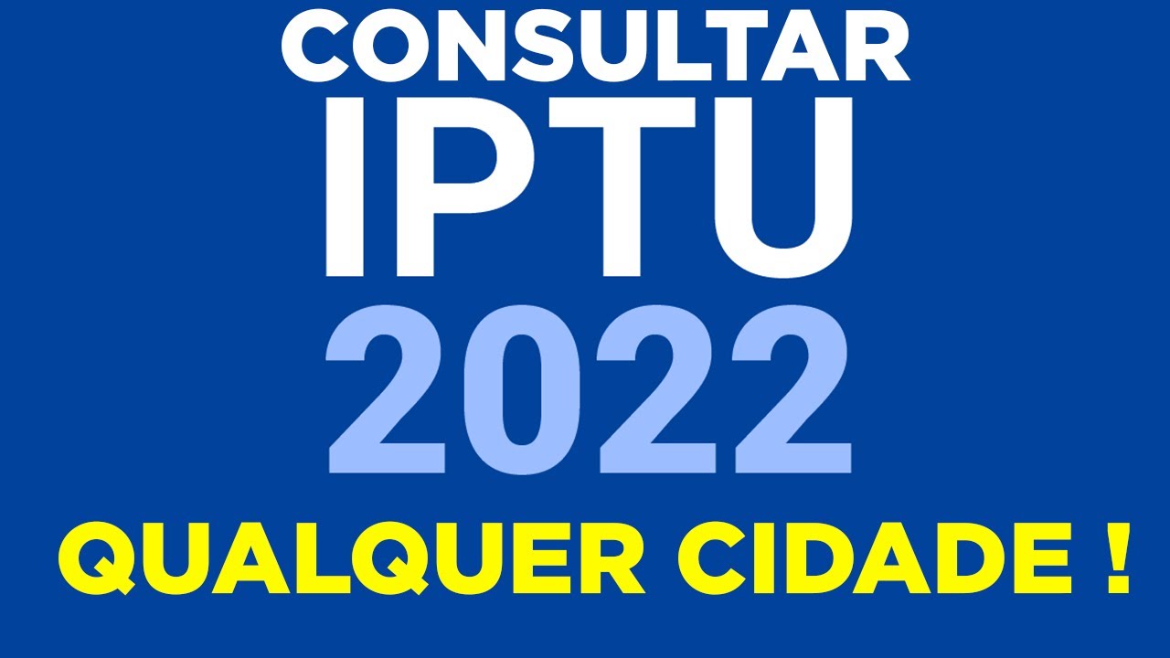 Como consultar o IPTU 2022 da sua Cidade e Pagar na internet mesmo !