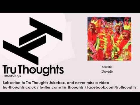 Quantic - Duvidó - feat. Pongo Love