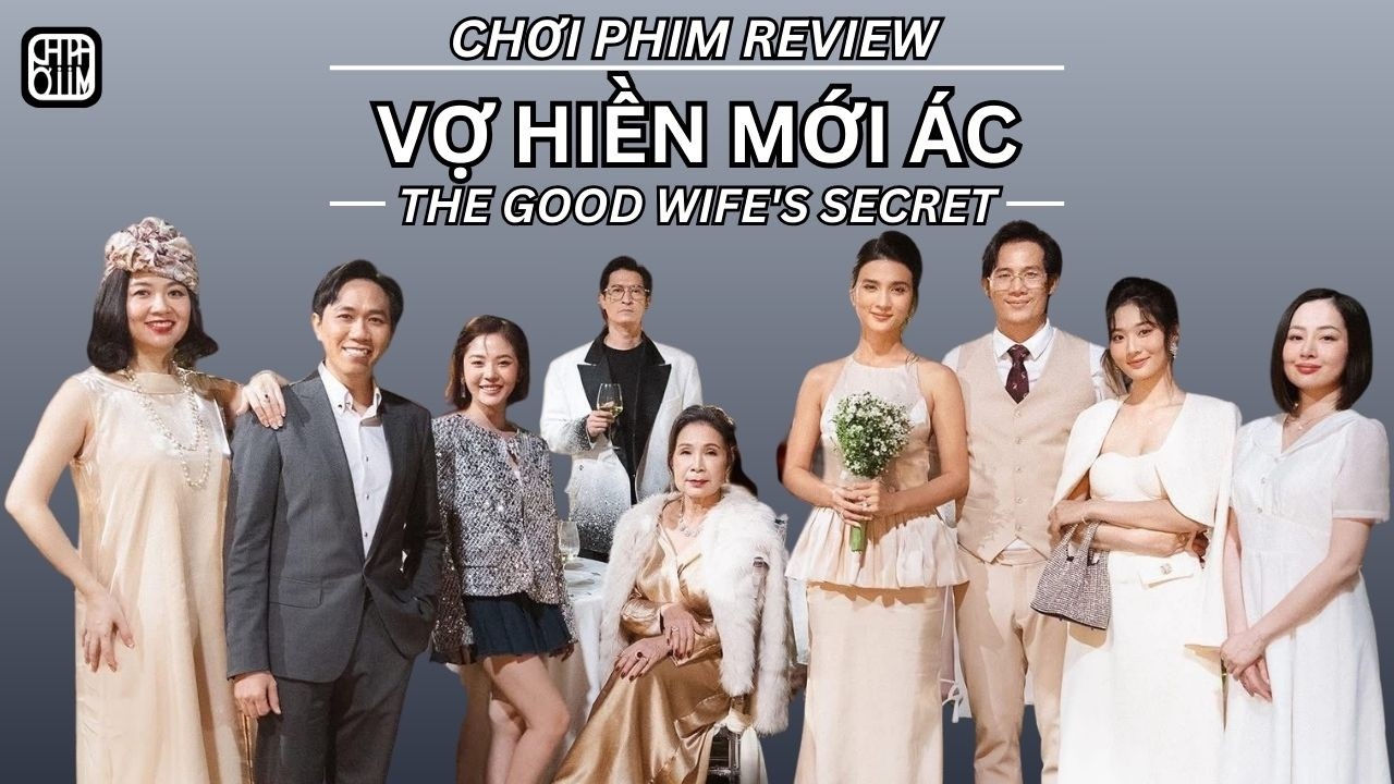 REVIEW PHIM: VỢ HIỀN MỚI ÁC - PHIM NGẮN VIỆT NAM